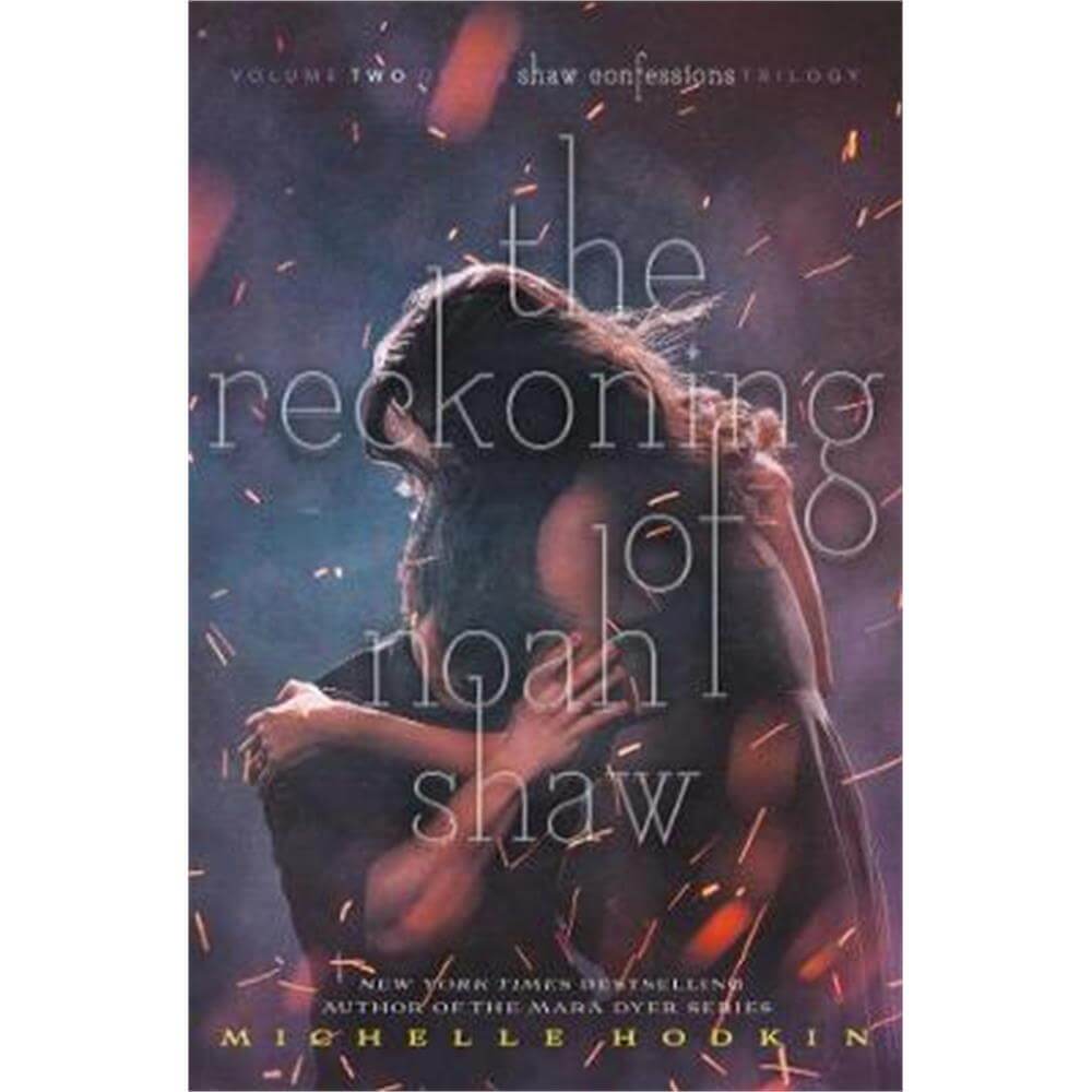 The Reckoning of Noah Shaw (Paperback) - Michelle Hodkin